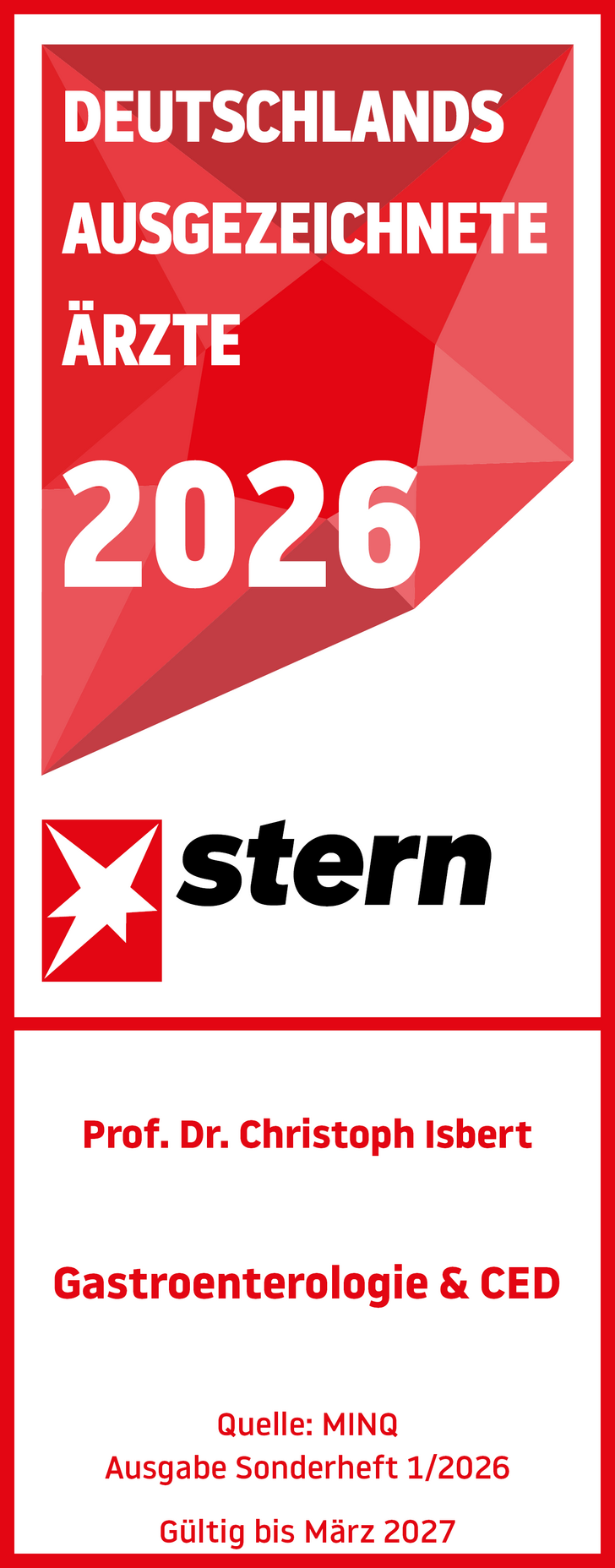 Siegel mit Logo des Sterns, Grafik und Text für Deutschlands ausgezeichnete Ärzte 2026 Gastroenterologie & CED für Prof. Dr. med. Christoph Isbert, Chefarzt Allgemein-, Viszeral- und koloproktologische Chirurgie im Evangelisches Amalie Sieveking Krankenhaus in Hamburg