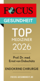 Siegel Focus Gesundheit Top Mediziner 2025 Endokrine Chirurgie für Prof. Dr. med. Ernst von Dobschütz, Chefarzt Zentrum für Endokrine Chirurgie im Amalie Sieveking Krankenhaus in Hamburg
